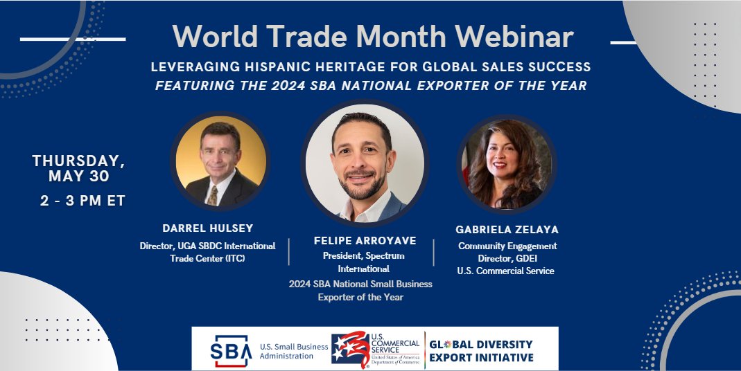 You are cordially invited 5/30 to a  #worldtrademonth webinar featuring the SBA National Exporter of the Year for 2024 and Georgia #SBDC client, Felipe Arroyave of Spectrum International. Register now! ow.ly/SsXT50RYovM @sbagov #smallbusiness #internationaltrade #exporting