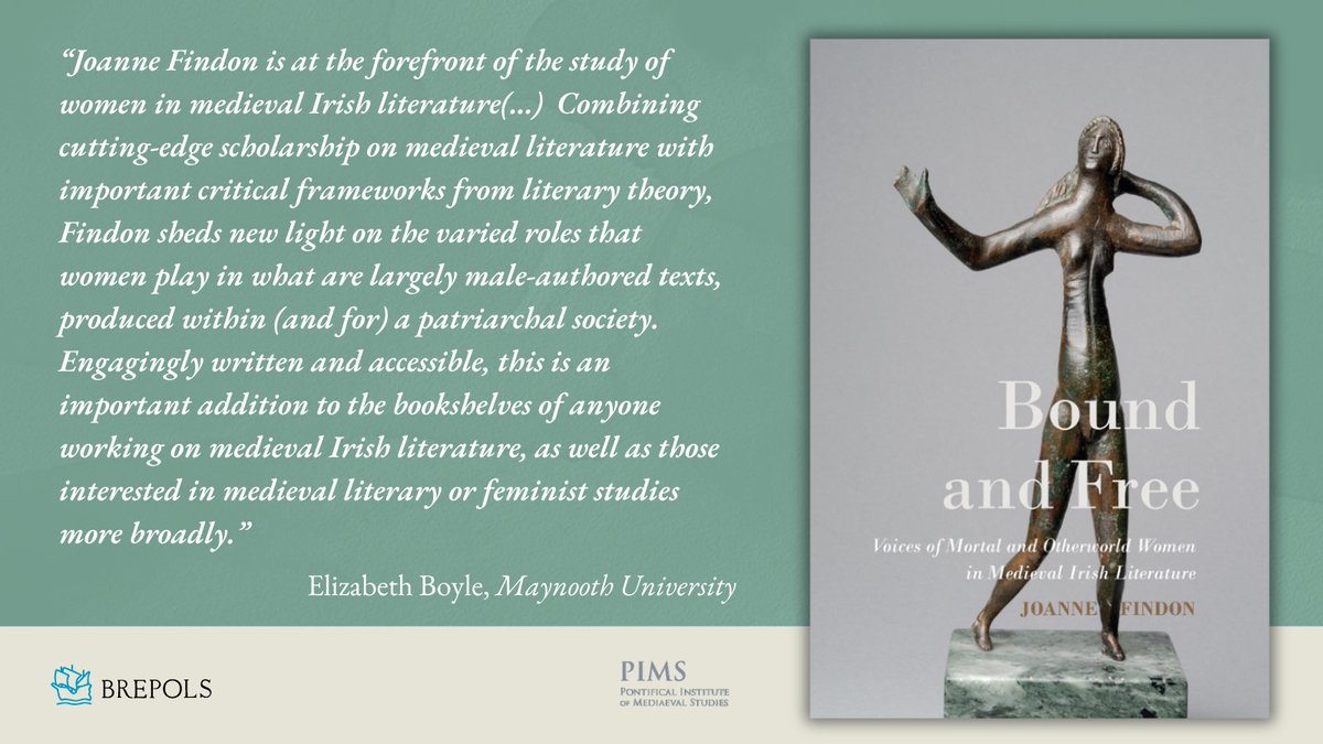 Now available from @PIMS_Mediaeval 

Bound and Free
Voices of Mortal and Otherworld #Women in #Medieval Irish #Literature
By Joanne Findon
Info: bit.ly/3wIJRIT
#MedievalTwitter #GenderStudies #GenderHistory #WomenStudies #Ireland