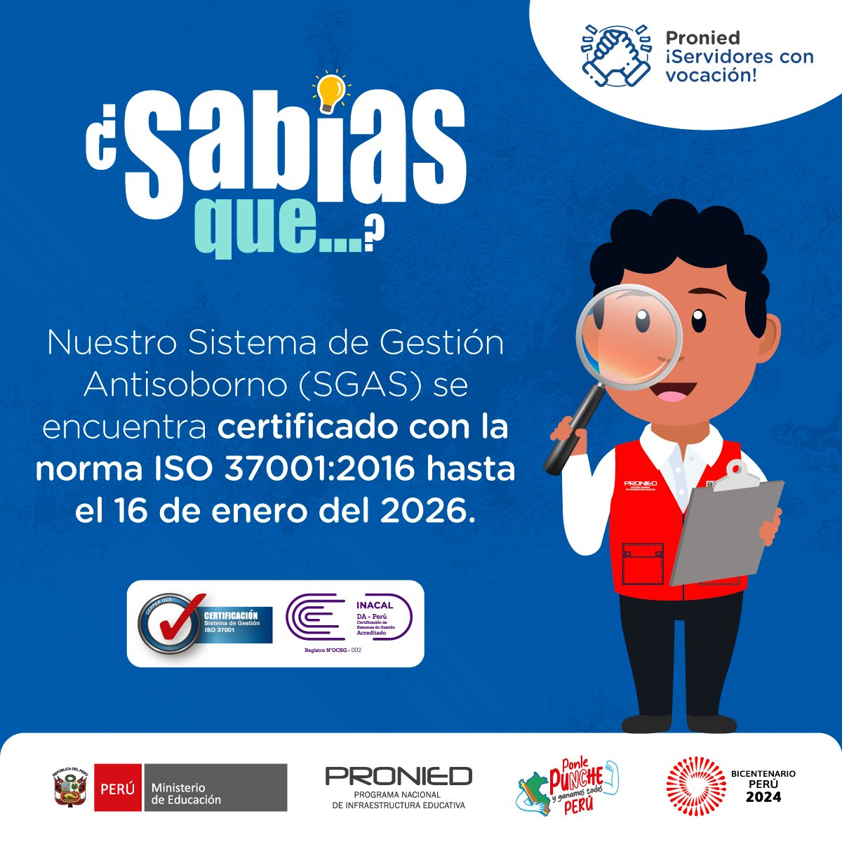 🧐El #Pronied cuenta con la certificación #ISO 37001:2016 de nuestro Sistema de Gestión Antisoborno (#SGAS), que garantiza la transparencia en la gestión de proyectos de inversión pública de nuestra entidad 🙌.