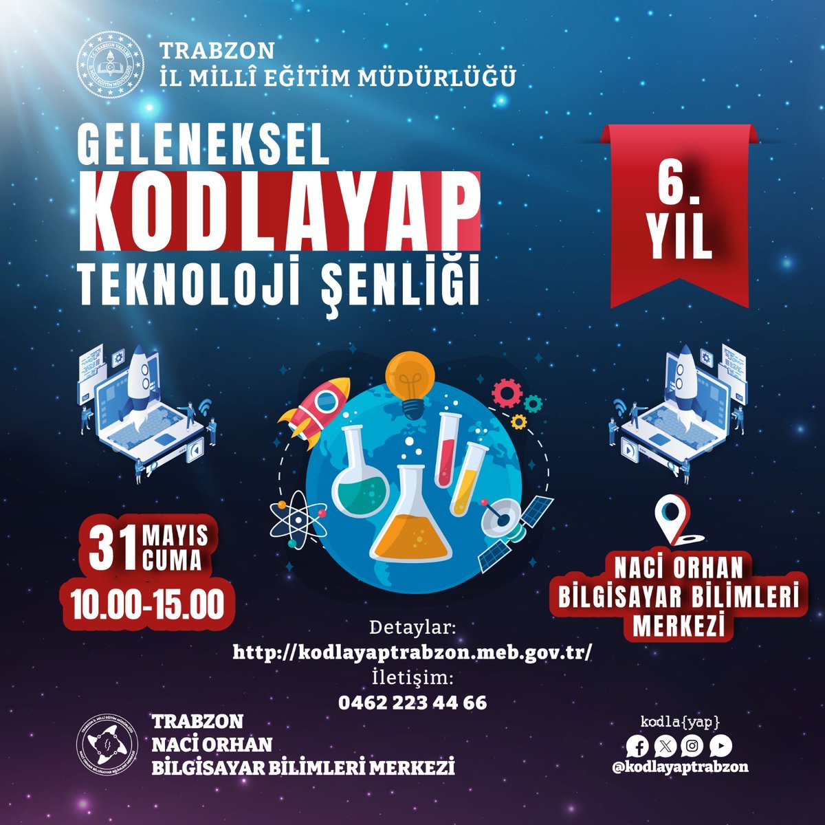 Valiliğimiz koordinasyonunda, Müdürlüğümüzce yürütülen Kodlayap Projesi kapsamında Naci Orhan Bilgisayar Bilimleri Merkezi'nde düzenlenecek olan "Kodlayap Teknoloji Şenliği"ne davetlisiniz.

🗓️31 Mayıs Cuma
🕖10:00-15:00
📍Naci Orhan Bilgisayar Bilimleri Merkezi