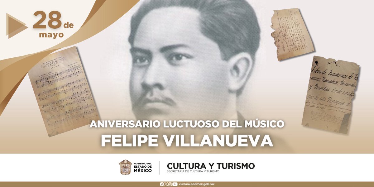 Este 28 de mayo conmemoramos el aniversario luctuoso del ilustre mexicano Felipe Villanueva, violinista, pianista y compositor que destacó en las orquestas como primer ejecutante, además de maestro e instructor musical.