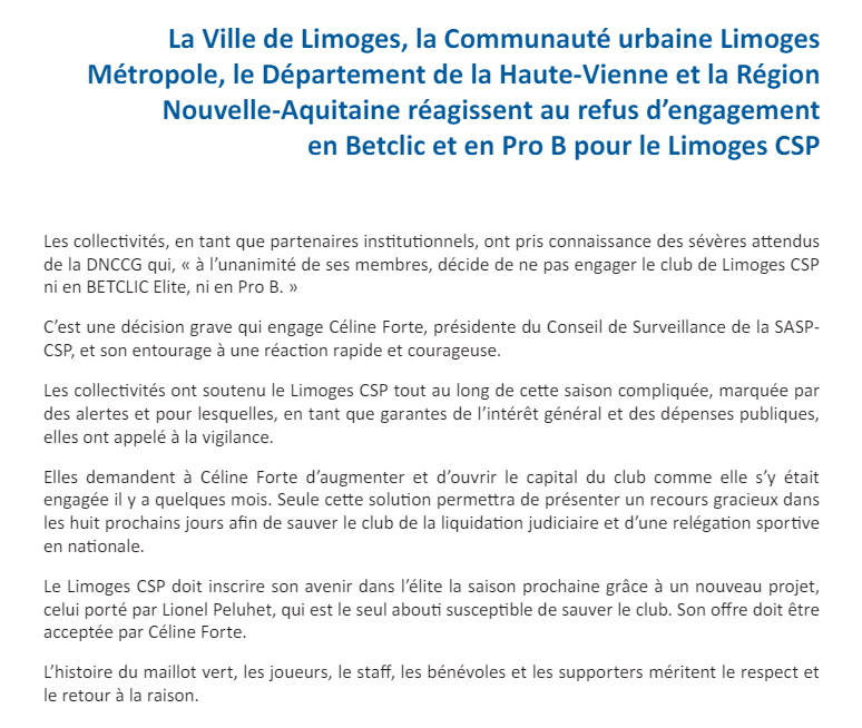 Cette direction du Limoges CSP aura au moins réussi le tour de force de faire tomber les clivages politiques. 

Communiqué commun des collectivités locales suite au refus d'engagement du club limougeaud en Betclic Elite et en ProB.