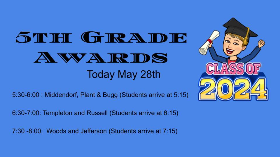 Reminder, tonight is the 5th grade award ceremony at Postma. Please see the schedule &amp; homeroom class times as well as student arrival times. Parents will meet in the cafeteria (enter through the rear of the building) and students will go to the gym. We hope to see you there!