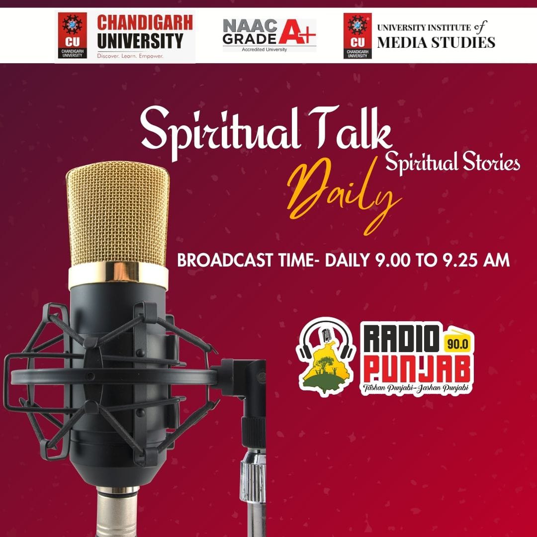 tart your mornings with inspiration!
Tune in to Radio Punjab for daily spiritual stories, every day from 9 to 9:25 AM
@chandigarhuniversity @uims_chandigarhuniversity

#chandigarhuniversity #radiopunjab