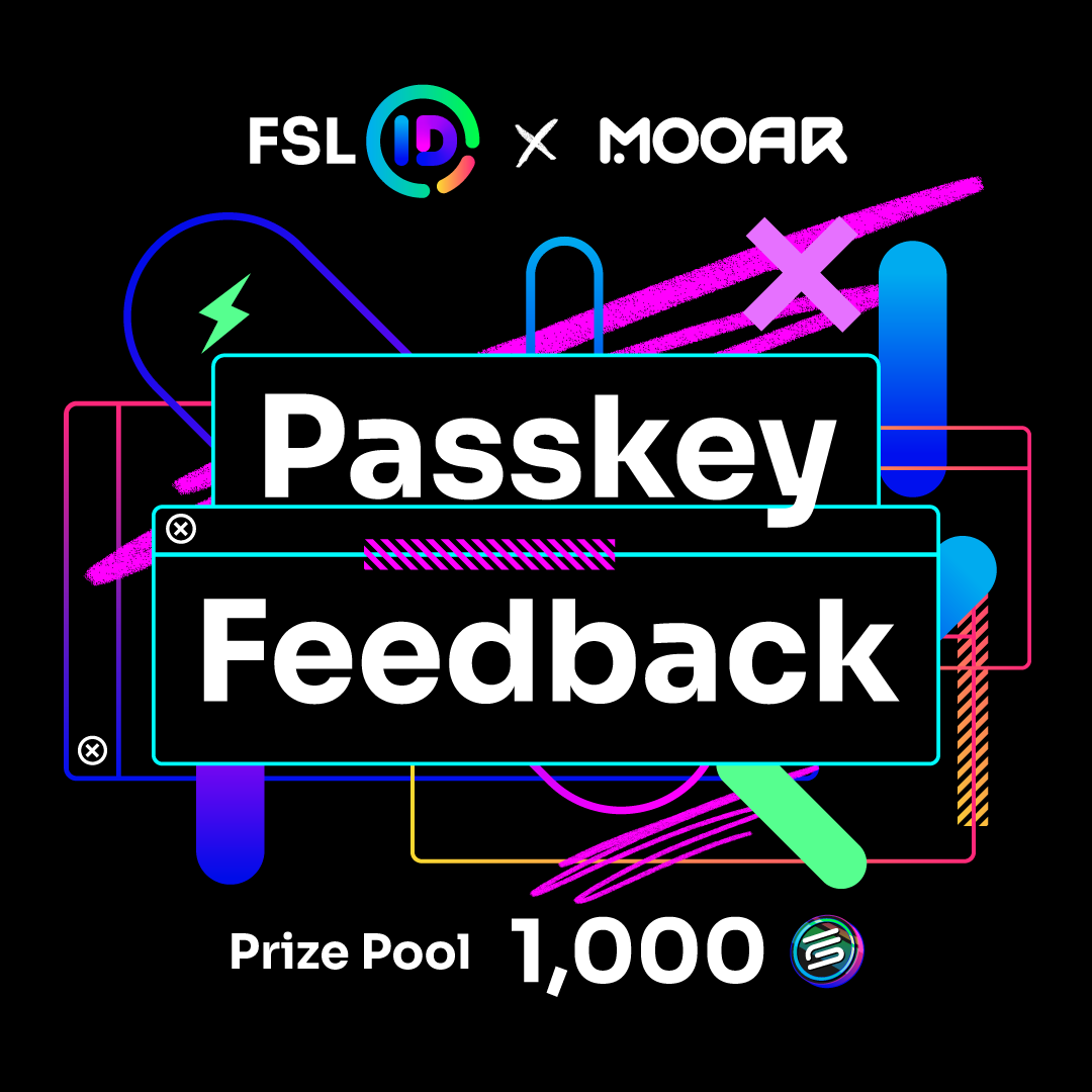 FSL ID Passkey Contest! 🐈‍⬛

Try our new #FSLID Passkey integration on #MOOAR and share your feedback for a chance to win! 🏆

We're giving away a prize pool of 1,000 GMT, split between 10 lucky winners! 💰

To enter:
1️⃣ Follow us
2️⃣ Like this tweet
3️⃣ Retweet this tweet
4️⃣