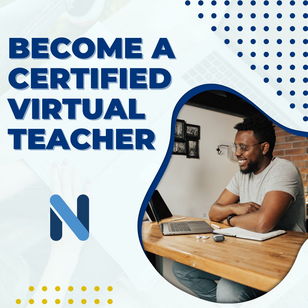 Being able to create a quality learning environment online is much different than creating a physical one. 

#virtualeducation #NVTA #onlineeducation #getcertified #educators