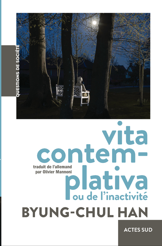 "Cet essayiste délicat, auteur de vifs petits traités où il est autant question de littérature et de poésie que de métaphysique, pose sur le monde et la vie un regard qui est d’Orient et d’Occident à la fois."
Sébastien Lapaque, <a href="/LePoint/">Le Point</a>

📘 VITA CONTEMPLATIVA de Byung-Chul Han