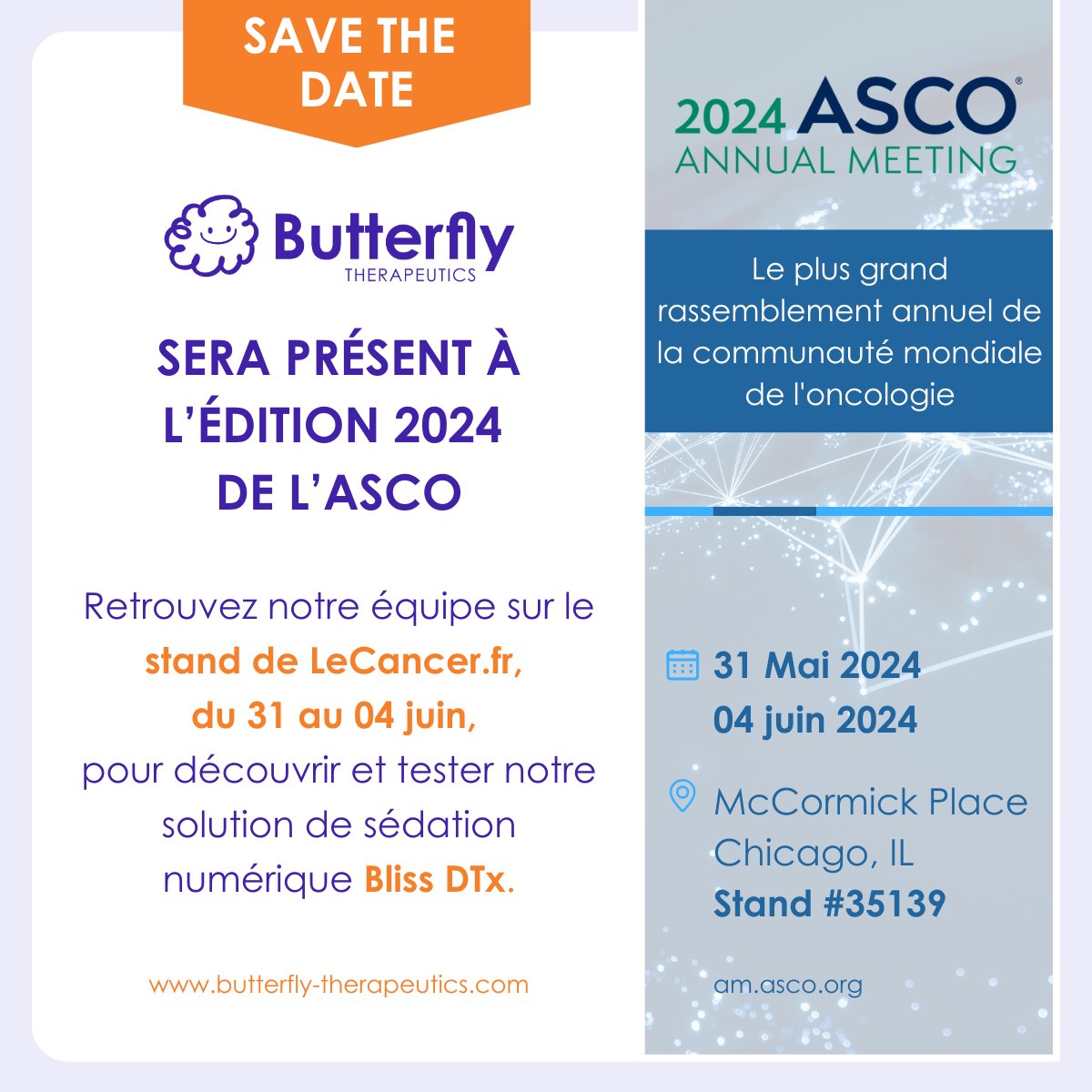 Butterfly Therapeutics (Bliss DTx - Endocare) (@bliss_dtx) on Twitter photo 📣 <a href="/Bliss_DTx/">Butterfly Therapeutics (Bliss DTx - Endocare)</a> sera au congrès de l'ASCO 2024 !
Rejoignez-nous du 31 mai au 4 juin sur le stand de <a href="/LeCancerFr/">LeCancer.fr</a> (booth #35139) pour tester Bliss DTx notre solution de sédation numérique pour la gestion de la douleur.
📍McCormick Place, Chicago, IL
#ASCO2024 #Oncology #DigitalHealth 📣 <a href="/Bliss_DTx/">Butterfly Therapeutics (Bliss DTx - Endocare)</a> sera au congrès de l'ASCO 2024 !
Rejoignez-nous du 31 mai au 4 juin sur le stand de <a href="/LeCancerFr/">LeCancer.fr</a> (booth #35139) pour tester Bliss DTx notre solution de sédation numérique pour la gestion de la douleur.
📍McCormick Place, Chicago, IL
#ASCO2024 #Oncology #DigitalHealth