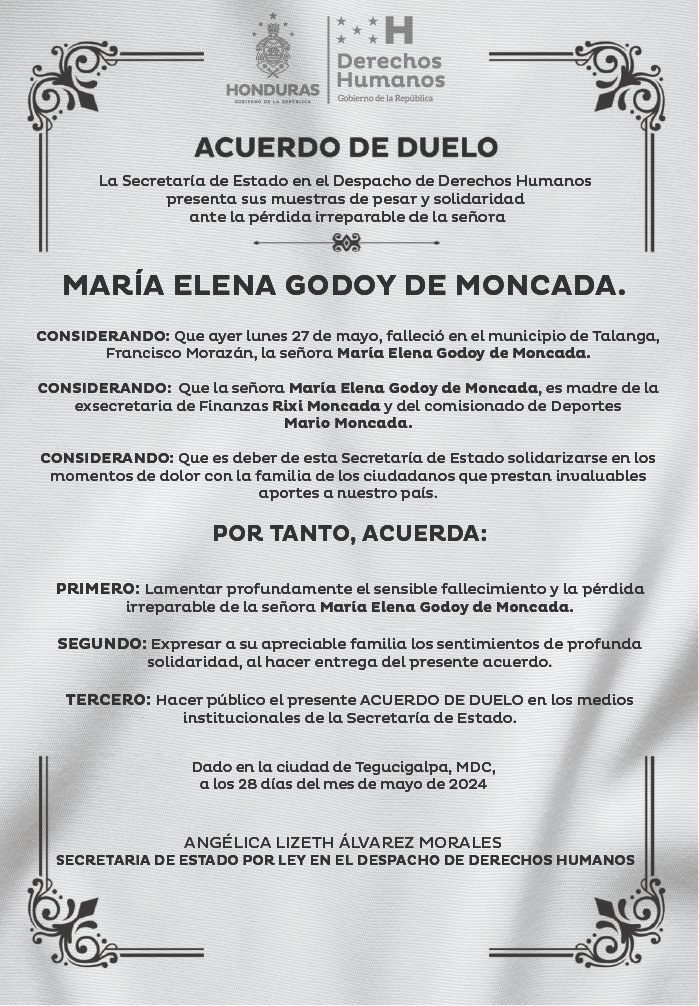 Ante el sensible fallecimiento de la señora María Elena Godoy de Moncada, la Secretaría de Derechos Humanos emite el siguiente acuerdo de duelo.