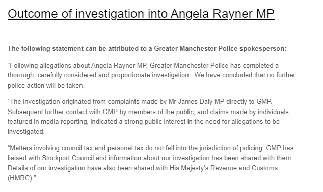 Let's be absolutely clear. Angela Rayner is NOT off the hook regarding her tax affairs. GMP have merely concluded that it is not a police matter and have passed the information from their investigation on to both the Council re: Council Tax and HMRC re: Capital Gains Tax.