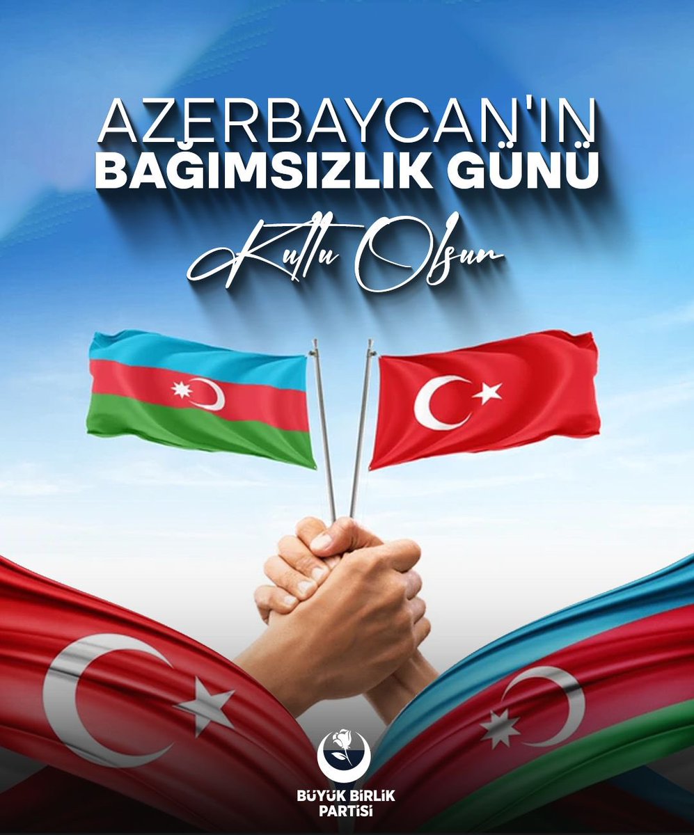 28 Mayıs 1918'de Azerbaycan Milli Şurası tarafından ilan edilen ve bağımsızlığını 23 ay sürdürebilen Müslüman doğunun ilk demokratik cumhuriyeti Azerbaycan Cumhuriyeti'nin 106. kuruluş yıl dönümünü, Azerbaycan'la kardeşliğimizin dünya var oldukça devam edeceği inancı ve dünya