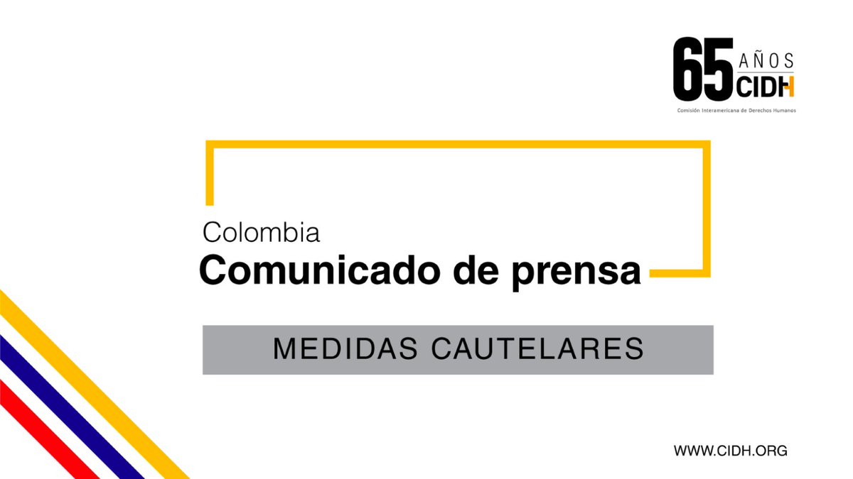 #CIDH otorga #MedidasCautelares a Sonia Chilgueso, Diana Montilla, y sus núcleos familiares, en #Colombia.
#DerechosHumanos 👉🏾 bit.ly/3V7k9WG