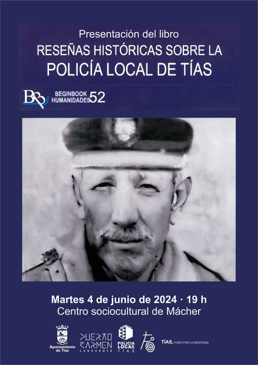 📘 ¡Presentación del libro Reseñas Históricas sobre la Policía Local de Tías en #Macher! 👉 @tias_foro presenta el libro de 'Reseñas Históricas sobre la Policía Local de Tías' 🗓 martes, 4 de junio ⏱ 19:00 horas 📍 CSC de Mácher
