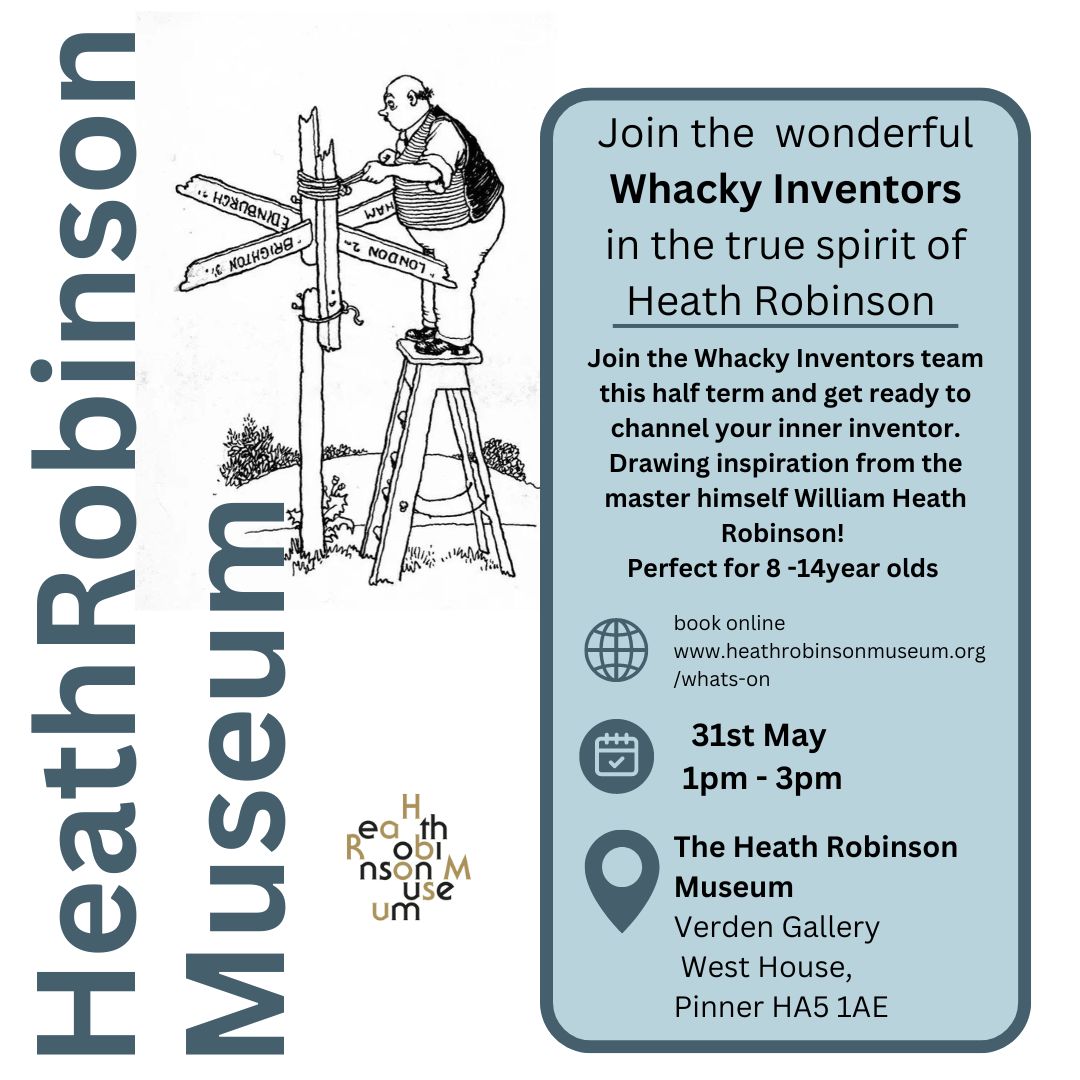 IT'S HAPPENING TODAY! Friday
31st May is the Whacky Inventors Workshop!
Last few places left!
Create & Innovate at the Whacky Inventors Workshop!
✨🔧
Limited spaces—secure your ticket today!
🛠️✨
👉heathrobinsonmuseum.org/whats-on/whack…

#halfterm #halftermfun #halftermactivities
 #pinner