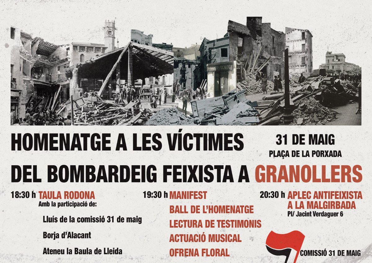 🔴 31 DE MAIG | Homenatge a les víctimes del bombardeig feixista a Granollers. Fem memòria antifeixista en motiu dels 86 anys de l'atac amb un homenatge per a no oblidar.

👉🏾Divendres 31 de maig a 2/4 de 7
📍La Porxada

Després de l'acte anirem a La Malgirbada