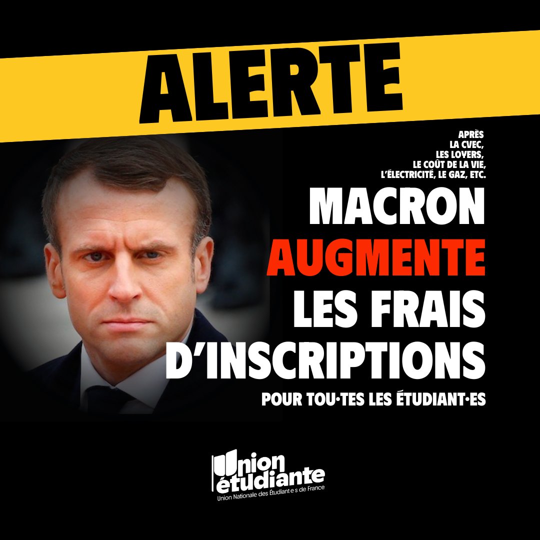 🚨 ALERTE : Macron augmente les frais d'inscription pour tous•tes les étudiant•es ! Après la hausse des loyers, de la CVEC et l'inflation subie de plein fouet par les jeunes, une fois de plus #MacronNousFaisLesPoches et lance une nouvelle attaque pour précariser toujours plus.
