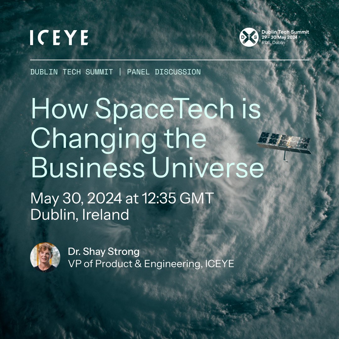 iceye_global's tweet image. Save the date! ICEYE's @shaybstrong will participate in a panel at #DubTechSummit, where she will discuss how our NatCat satellite monitoring and analytics support rapid disaster response and risk mitigation, ultimately helping affected communities.

See you on Thursday 🛰️