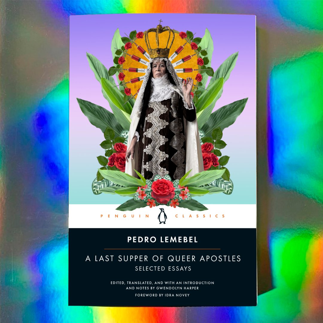 Happy pub day to A Last Supper of Queer Apostles by Pedro Lemebel. ✨📖 With a foreword from @IdraNovey and translated by Gwendolyn Harper, this new classic offers a galvanizing look at life on the margins of society by a crowning figure of Latin America’s counterculture!