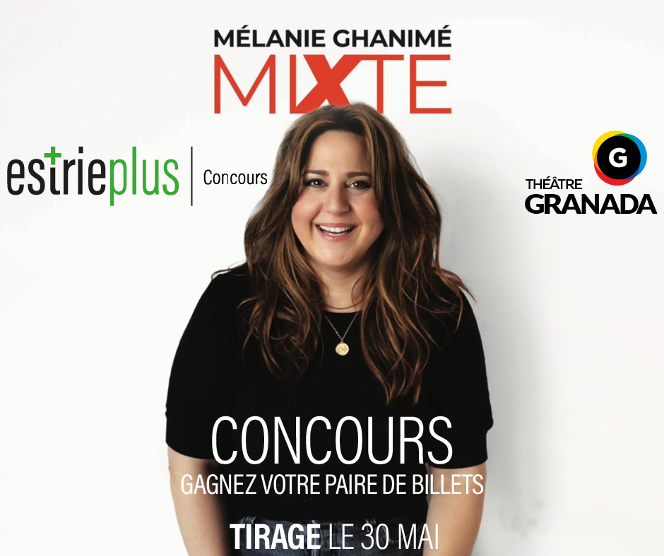 Venez tenter votre chance pour gagner votre paire
de billets pour le spectacle de Mélanie Ghanimé - MIXTE qui aura lieu le samedi 8 juin 2024.

Pour participer, visitez ce lien : easy.link/estrieplus

#concours #concoursestrieplus  #theatregranada #melanieghanime