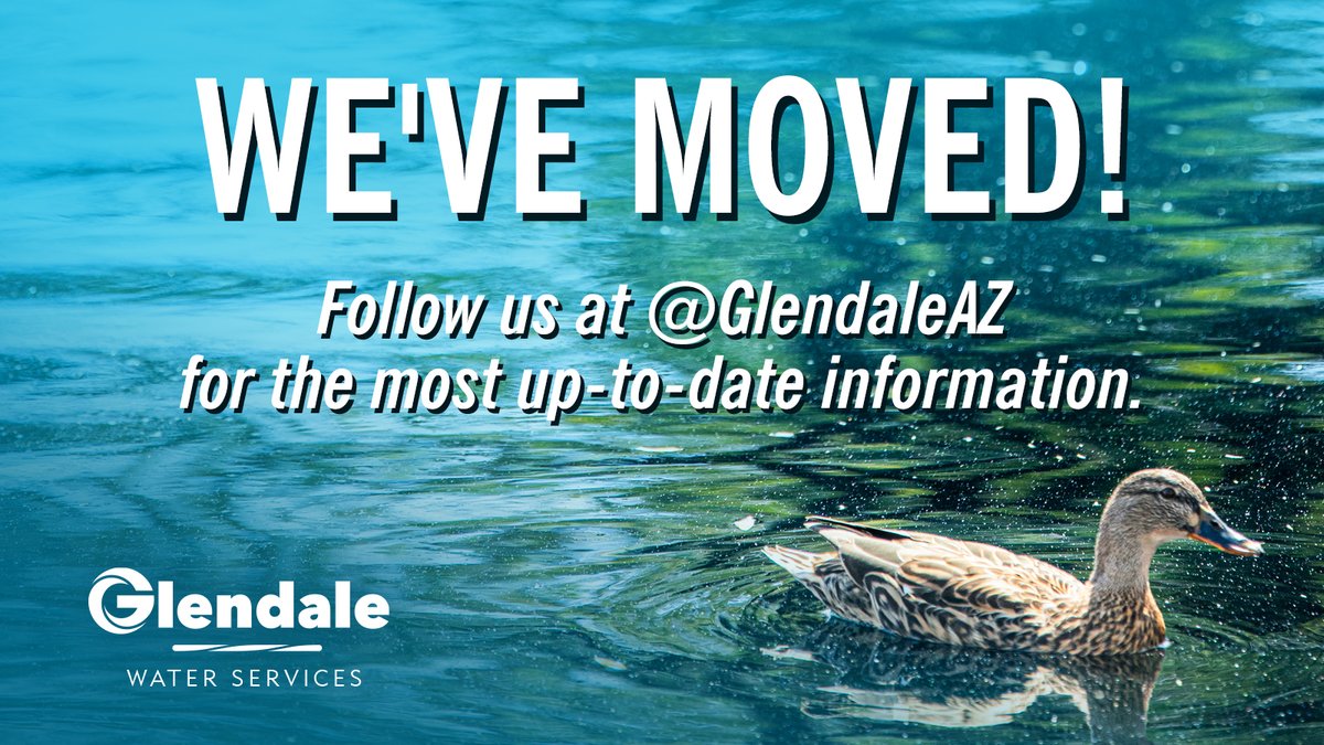 We’re moving! This page will no longer make updates, so be sure to follow @GlendaleAZ for the latest Water Services information.