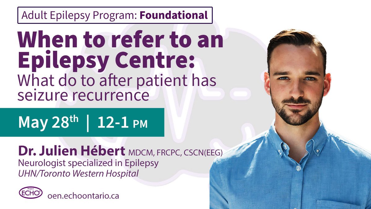 ✅How to identify patients that may be surgical candidates... Join Dr. Julien Hébert, neurologist @UHN/ TWH to discuss, 'When to refer to an Epilepsy Centre'. 🗓️May 28 | 12-1pm REGISTER ⤵️ oen.echoontario.ca/programs/adult…