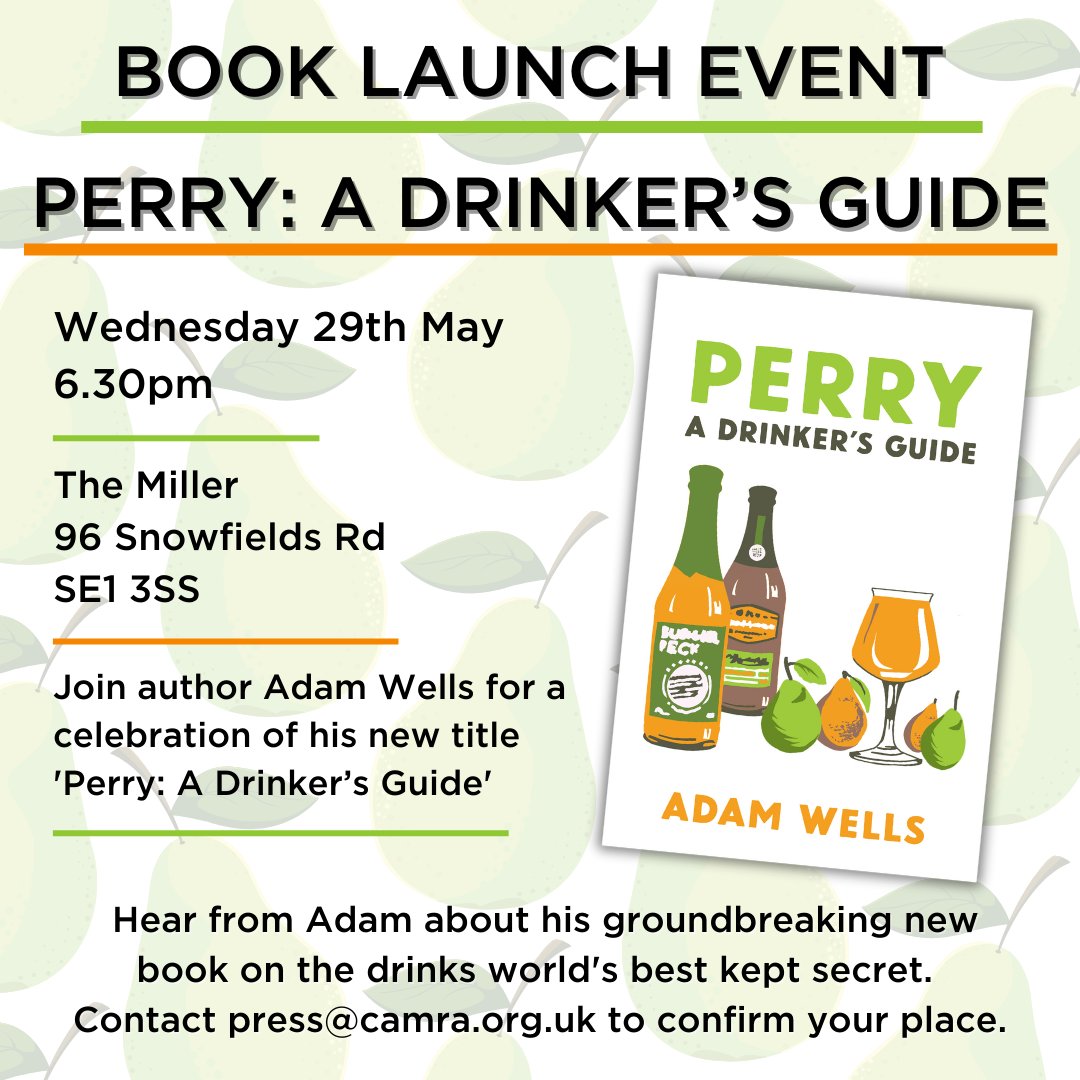 ⏳ The launch event for Perry: A Drinker’s Guide by @Adam_HWells (@Cider_Review) takes place tomorrow and we'd love to see you there! 📆 Wednesday 29 May, 6.30pm 📍 @themillerpub, 96 Snowfields Road, SE1 3SS. ✉️ Secure your spot at the launch by contacting press@camra.org.uk