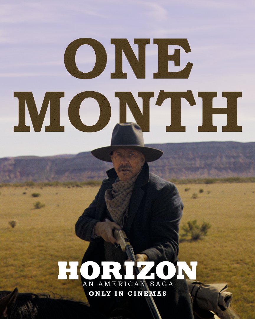 ONE MONTH until Kevin Costner heads West in Horizon: An American Saga - Chapter 1. #HorizonAmericanSaga