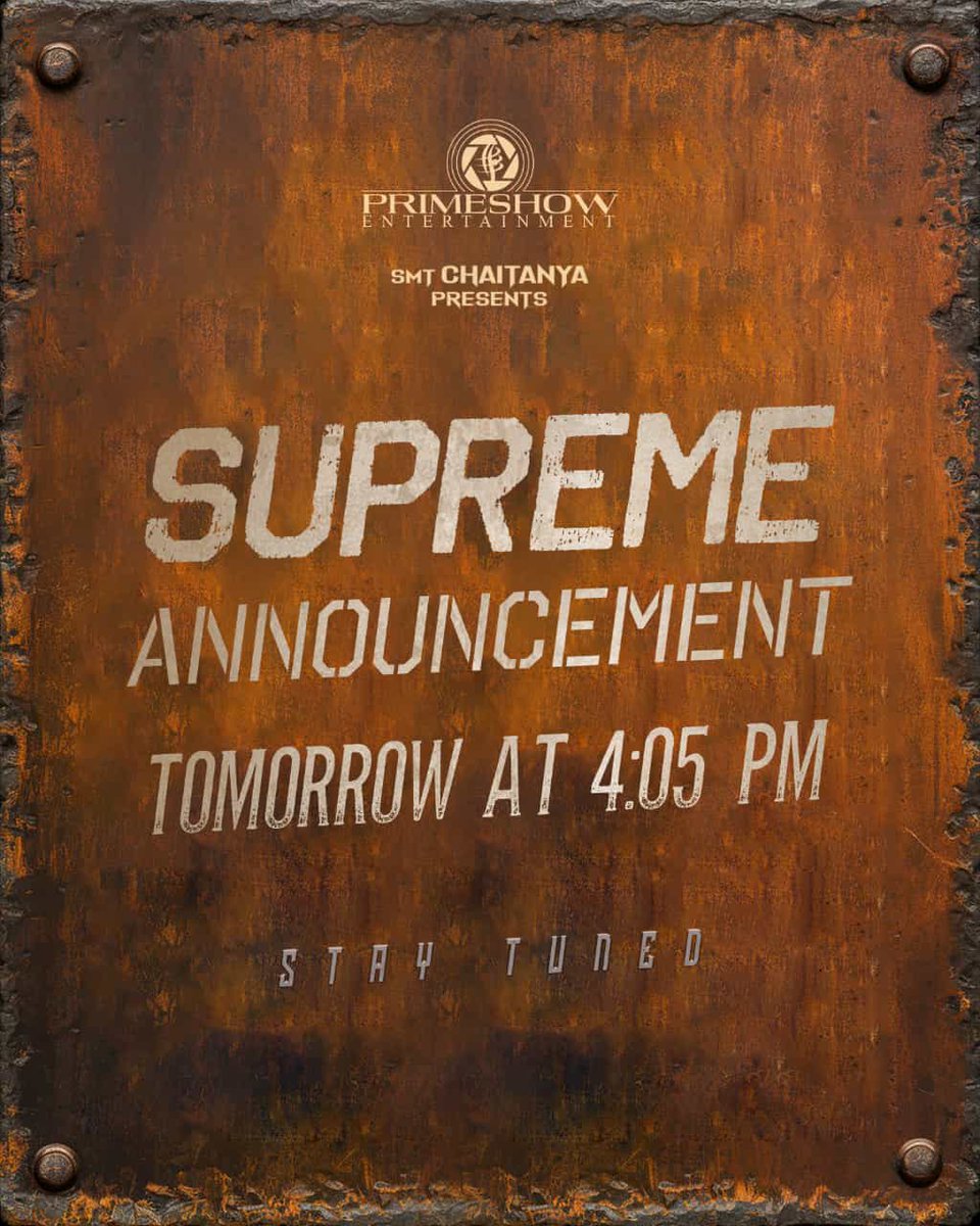 #PrimeshowEntertainment’s SUPREME ANNOUNCEMENT TOMORROW AT 4:05 PM ❤️‍🔥 Stay tuned 💥💥 @Niran_Reddy @ChaitanyaNiran @PrimeShowtweets