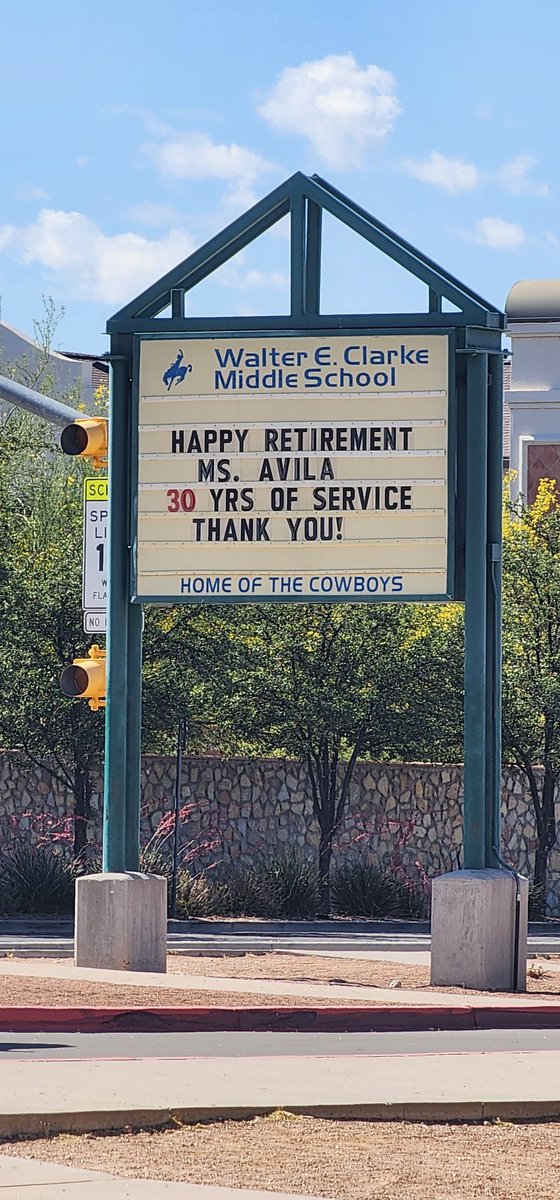 A few words on a marquee do not do justice to the impact Ms. Avila's had on the countless people she's served throughout her career. She is an amazing leader and an even better person. Enjoy your retirement, boss. See you on the golf course one day! #TeamSISD @WEClarke_MS