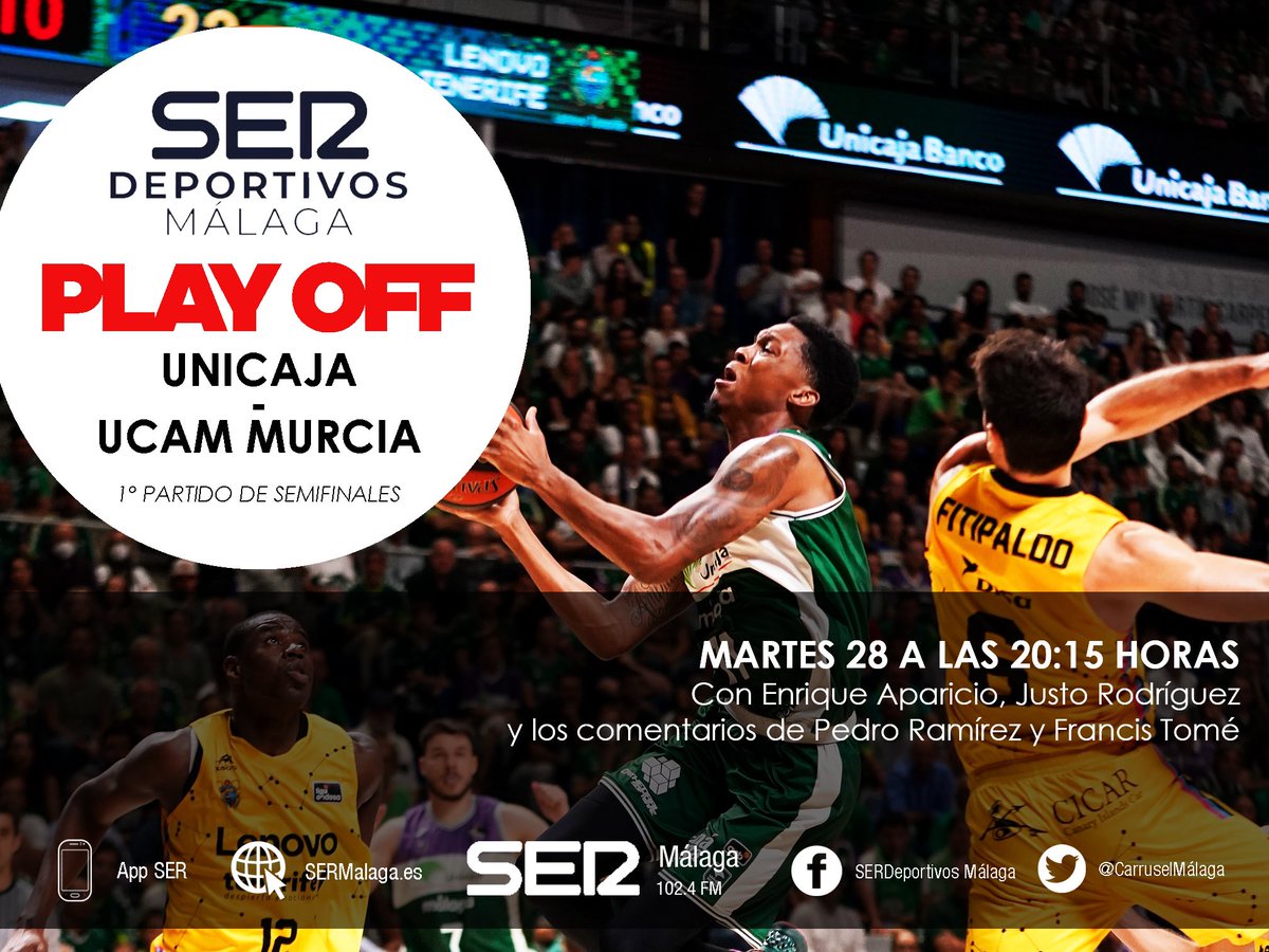 Este martes @Carruselmalaga 
🗓️ A las 20:15 h
🏀 @unicajaCB @UCAMMurcia 

📡 En directo #semifinalesPlayoffLaLigaEndesa

📻 SER+ Málaga 102.4 FM
📱 APP de @La_SER 
💻 sermalaga.com con @justoSER,  @EApariciog, @jesussanchez_40, @francistome y @pedroadramirez