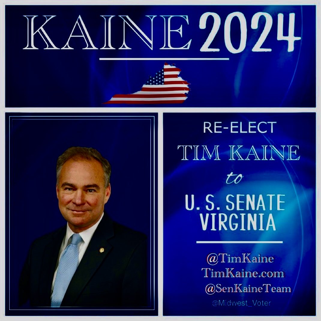 Peeps💙Tim Has Spent His Entire Life Fighting To Improve The Lives Of Virginians!
Freedom 
Democracy
Healthcare 
Women’s rights 
Economy
Childcare
Re-Elect Tim Kaine To U.S. Senate Virginia!
Vote And Donate 
⁦@SenTimKaine⁩ 
#Allied4Dems 
#DemsUnited 
#DemsVoice1
#ProudBlue