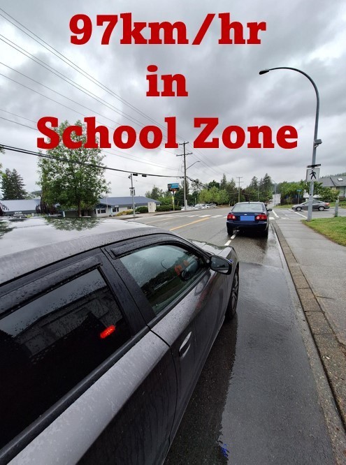 Simple equation: 97km/hr in 30km/hr school zone = $483 + 7 day car impound There are zero excuses for excessive speeding in a school zone.