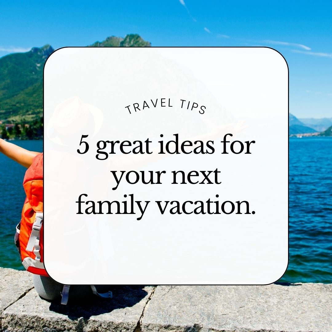 Ready to turn family vacations into unforgettable adventures? Here are 5 incredible ideas to inspire your next getaway! #FamilyAdventures #UnforgettableMemories #VacationInspiration #ExploreTogether #MakingMemories'