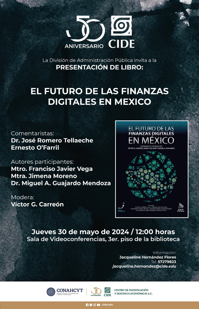 CIDE DAP (@cide_dap) on Twitter photo #AgendaDAP| Les recordamos la invitación a la Presentación del Libro "El Futuro de las Finanzas Digítales en México".
🗓️ Jueves 30 de mayo
⌚️ 12:00 hrs.
📍 Sala de Videoconferencias, 3er piso de <a href="/BibliotecaCIDE/">Biblioteca CIDE</a>
ℹ️ jacqueline.hernandez@cide.edu #AgendaDAP| Les recordamos la invitación a la Presentación del Libro "El Futuro de las Finanzas Digítales en México".
🗓️ Jueves 30 de mayo
⌚️ 12:00 hrs.
📍 Sala de Videoconferencias, 3er piso de <a href="/BibliotecaCIDE/">Biblioteca CIDE</a>
ℹ️ jacqueline.hernandez@cide.edu
