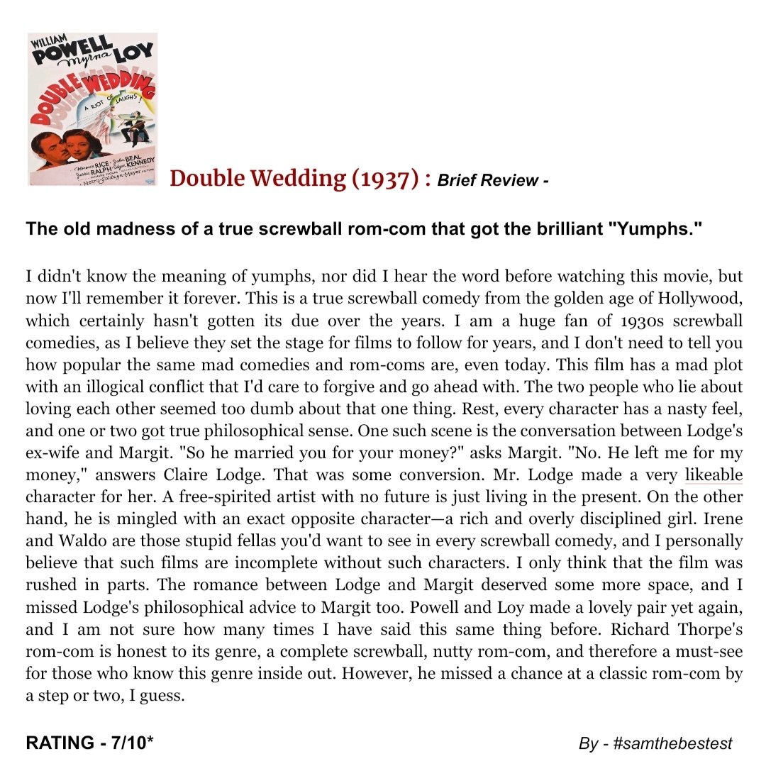 SAMTHEBESTEST_'s tweet photo. #DoubleWedding (1937) :
The old madness of a true screwball rom-com that got the brilliant "Yumphs."
RATING - 7/10*
#RichardThorpe #WilliamPowell #MyrnaLoy #FlorenceRice #JohnBeal #JessieRalph #SidneyToler #EdgarKennedy #MaryGordon #BarnettParker #KatharineAlexander https://t.co/YO0fPhv9JV