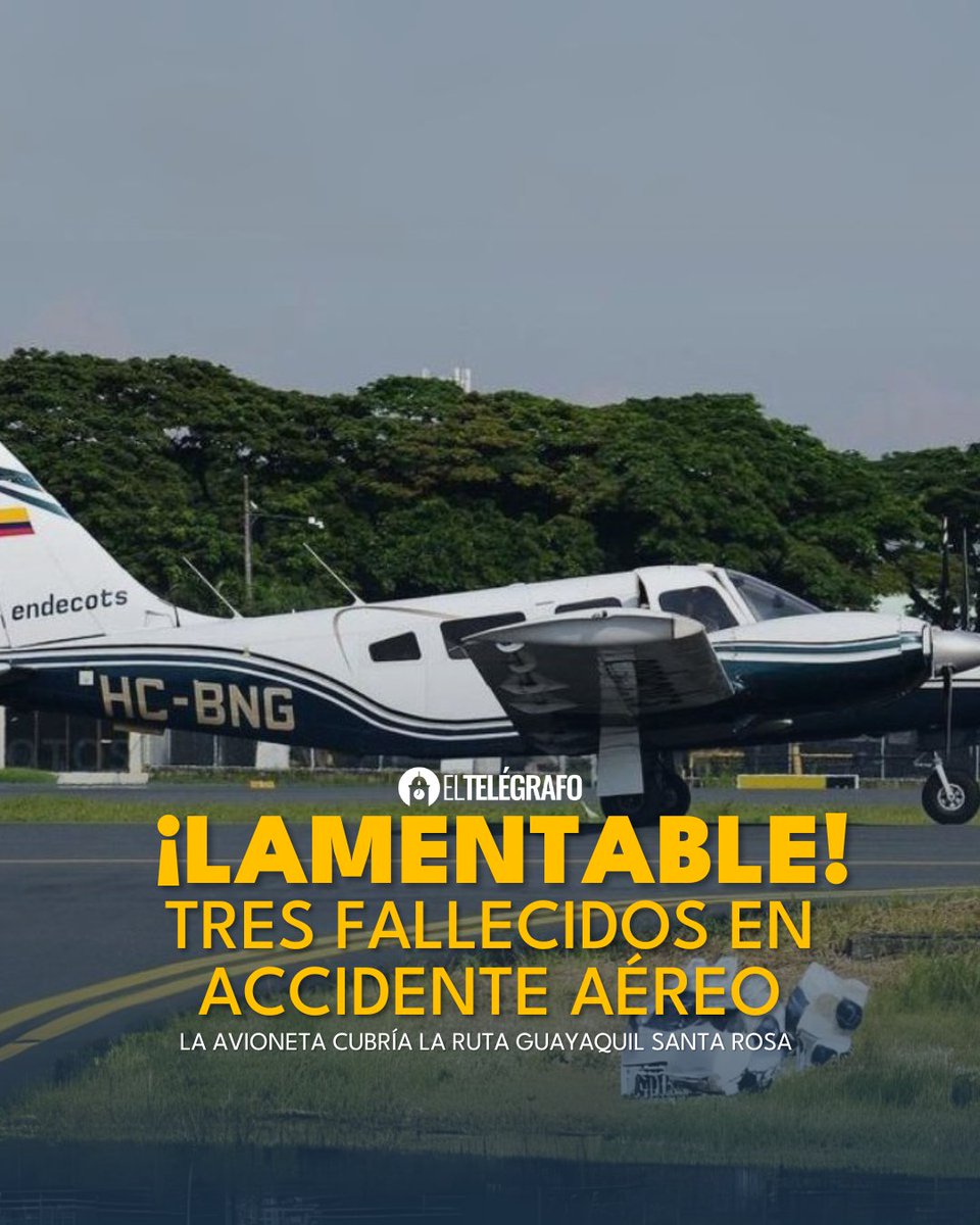 #Urgente I La Aviación Ecuatoriana confirmó que una nave se accidentó mientras cubría la ruta Guayaquil Santa Rosa. Hay tres fallecidos. #LéaloEnET: is.gd/PJqxAP