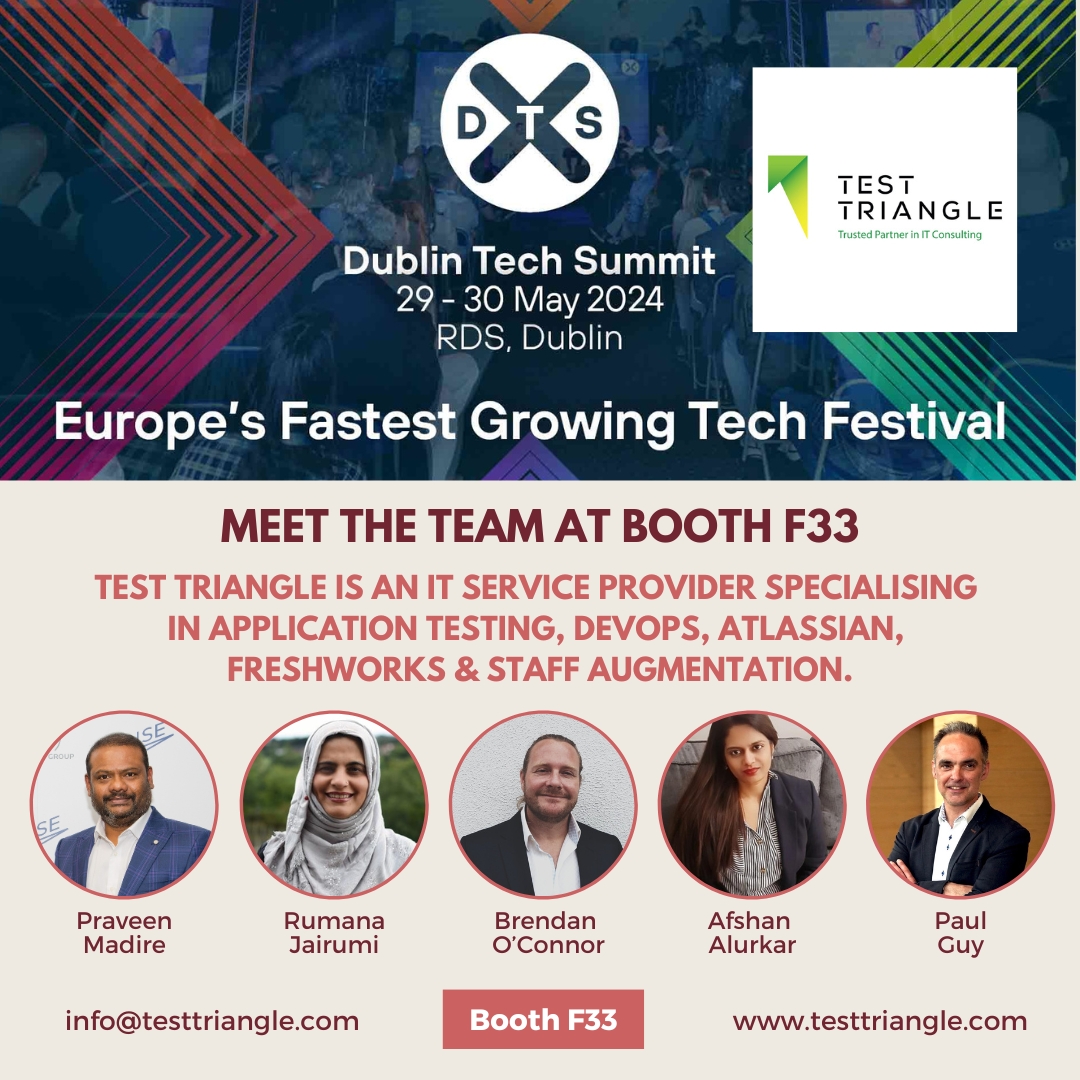 TestTriangle's tweet image. We are at the @DubTechSummit tomorrow and Thursday. Join us and call into our booth F33 to meet the full team. We are delighted to be showcasing
@Atlassian and @FreshworksInc solutions as well as our global recruitment solution @TFynder
#DubTechSummit #TechEvent #Tech #AI #Dublin…