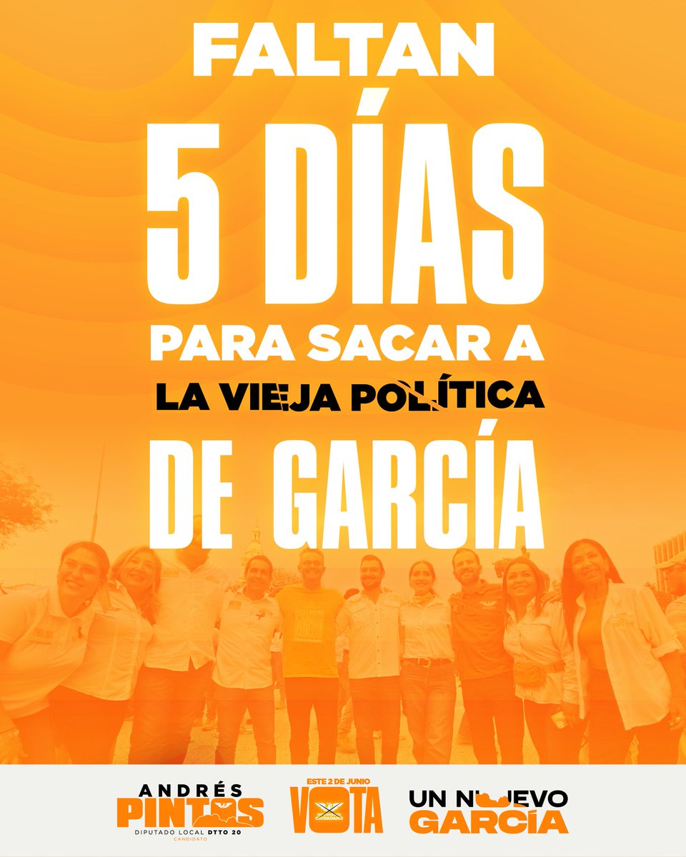 Estamos a 5 días de que algo nuevo comience en nuestro Municipio. La vieja política ya se va. 

Este 2 de junio dile sí a #UnNuevoGarcía 🍊 y vota todo naranja.