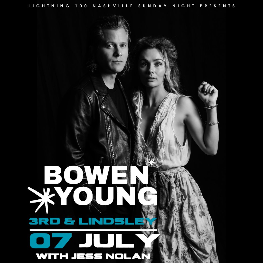 📣 JUST ANNOUNCED 📣
@Lightning100 #NashvilleSundayNight Presents Cinematic Americana duo BOWEN * YOUNG on July 7th with @iamjessnolan!
Tickets go #onsale, Friday at 10am!

**Presented by Bona Fide Live, Inc
**Sponosred by High Rise Beverage Co. & Jack Daniel's