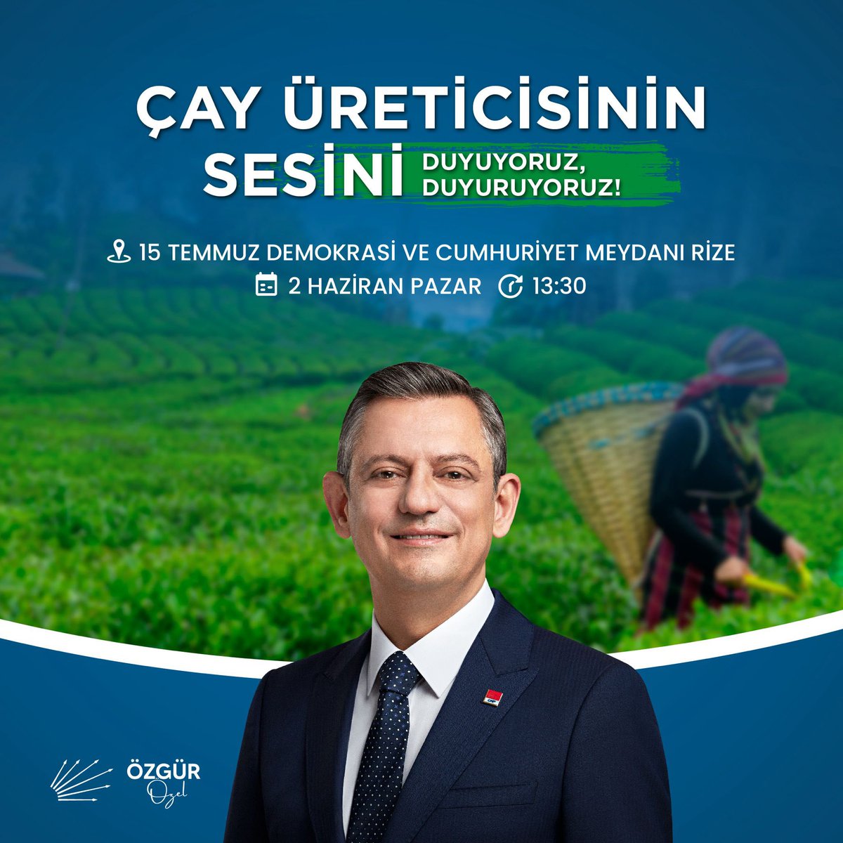 Çay üreticisinin sesini duyuyoruz, duyuruyoruz! Mağdur edilen, hakkı yenilen çay üreticileri ve emekçileriyle Rize'de 15 Temmuz Demokrasi ve Cumhuriyet Meydanı’nda buluşuyoruz. 🗓️2 Haziran Pazar 🕜13.30 #ÖzgürÖzel