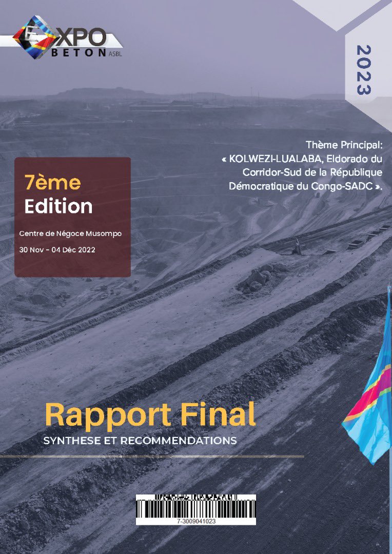 Chers Participants, Sponsors et Exposants, Retrouvez à travers le lien ci-dessous, le Rapport Final (Synthèse & Recommendations) des activités de la 7ème Edition de l'ExpoBeton RDC qui se sont déroulées du 30 Septembre au 04 Octobre 2023 au Centre de Négoce de Musompo à Kolwezi.