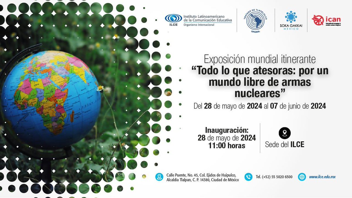 ¡Hoy es un gran día en el #ILCE! 

El Dr. Salvador Percastre-Mendizábal @SoyPercastre, director general del ILCE inaugurará la exposición itinerante 'Todo lo que Atesoras: Por un Mundo Libre de Armas Nucleares' junto con @OPANAL @nuclearban @sgimex. 

En unos momentos, con el