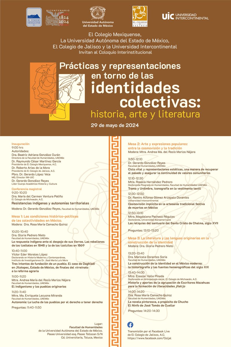 📅29 de mayo ⏰9:00
Coloquio interinstitucional «Prácticas y representaciones en torno a las identidades colectivas: historia, arte y literatura». En la Facultad de Humanidades @UAEM_MX 
@uicmx @Coljalisco