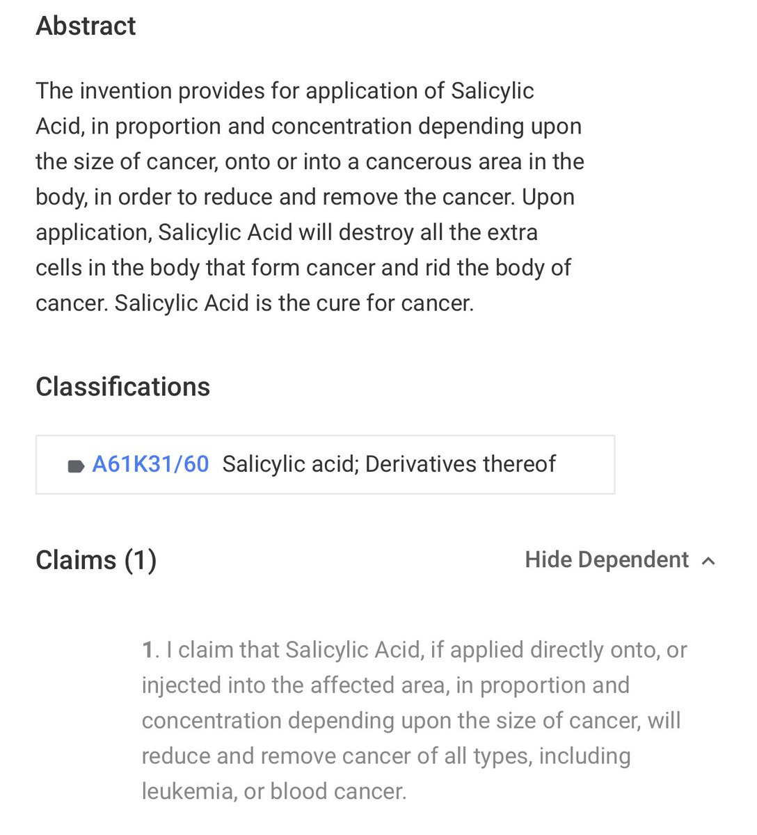 Cure for Cancer Patent # US20040248858A1 Abstract:👇🏼 The invention provides for application of Salicylic Acid, in proportion and concentration depending upon the size of cancer, onto or into a cancerous area in the body, in order to reduce and remove the cancer. Upon