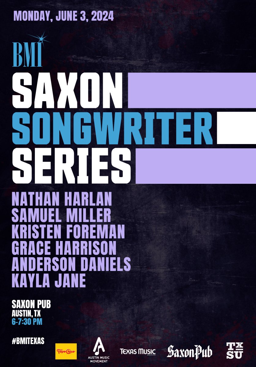 Come out to our @saxonpub Songwriter Series featuring our #BMITexas family Monday, June 3rd! We hope to see you there. 🎶✨