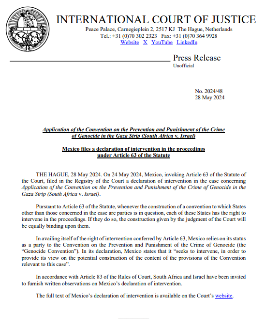 PRESS RELEASE: Mexico, invoking Article 63 of the #ICJ Statute, filed a declaration of intervention in the case concerning Application of the Convention on the Prevention and Punishment of the Crime of Genocide in the  Gaza Strip (#SouthAfrica v. #Israel) tinyurl.com/3rp4rdbd