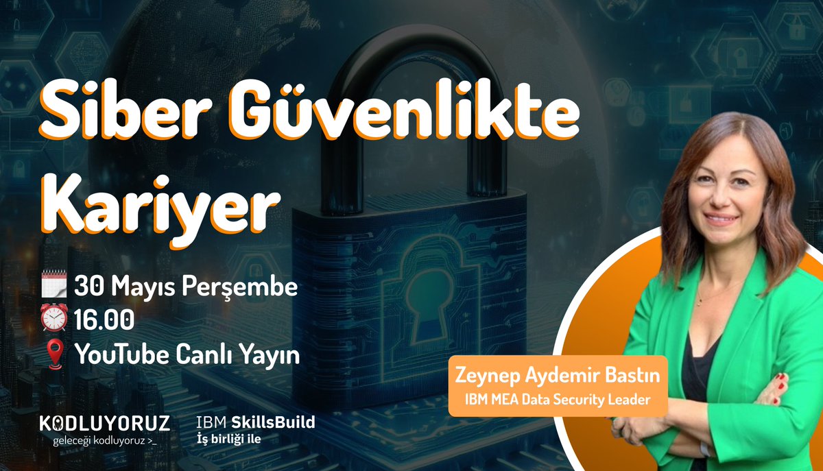 kodluyoruz's tweet image. Kodluyoruz &amp;amp; IBM SkillsBuild iş birliğiyle gerçekleştireceğimiz, “Siber Güvenlikte Kariyer” konulu etkinliğe hepinizi davet ediyoruz! 🚀

Gerçekleştireceğimiz bu etkinlikte, IBM’den konuğumuz IBM MEA Data Security Leader Zeynep Aydemir Bastın olacak.

Kendisi daha önce IBM…