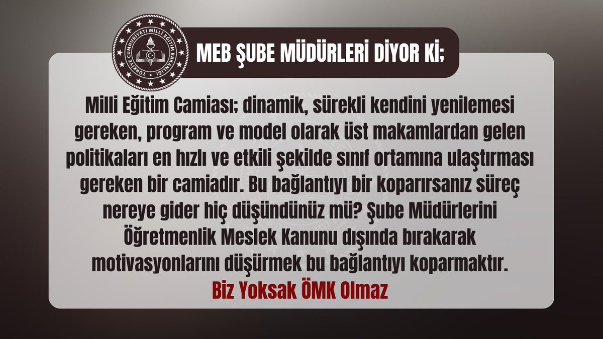 Şube Müdürleri Diyor ki;
#BizYoksakOMKOlmaz
Şube Müdürlerini Öğretmenlik Meslek Kanunu dışında bırakarak motivasyonlarını düşürmek, Bakanlık Merkez teşkilatından sınıf ortamına inen bağlantıyı koparmak demektir.
<a href="/RTErdogan/">Recep Tayyip Erdoğan</a> 
<a href="/Yusuf__Tekin/">Yusuf Tekin</a> 
<a href="/memetsimsek/">Mehmet Simsek</a> 
<a href="/cftcblnt/">Bülent ÇİFTCİ</a> 
<a href="/tcmeb/">Millî Eğitim Bakanlığı</a>