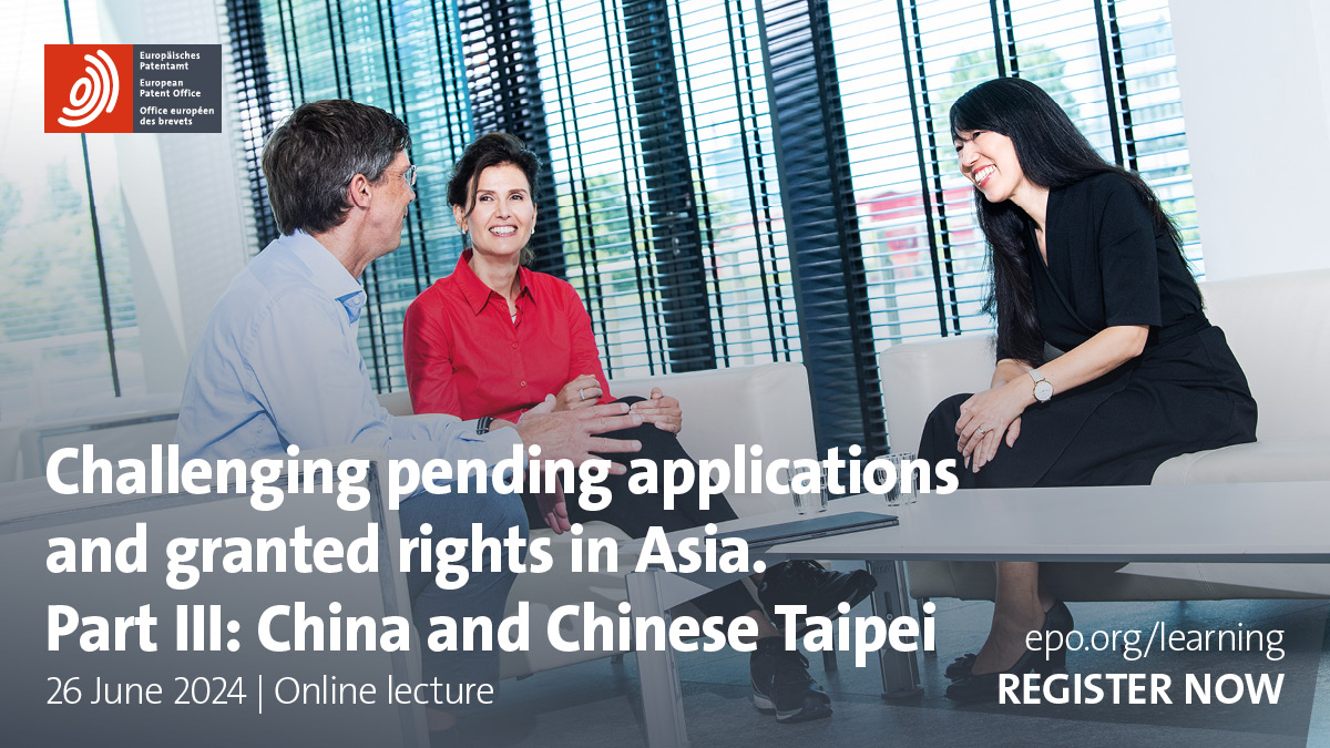 Explore the mysteries of patents in #Asia! 🌏 Discover how to manage oppositions, invalidations and third-party observations in #China and Chinese Taipei in our upcoming online lecture. 👉 bit.ly/4aEUzha #IPTraining