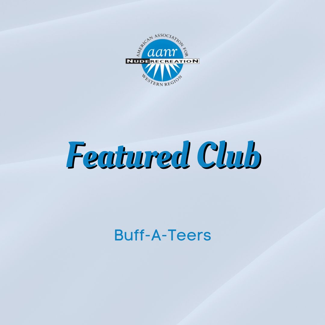 AANRwestRegion's tweet photo. Discover the joy and wholesomeness of the human body with Tucson Buff-A-Teers. Embrace the freedom and health benefits of social nudity. π #BuffATeers #NudeRecreation https://t.co/JI6QpLbgou